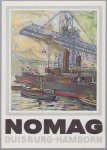n.n - (POSTER - AFFICHE) Nomag Duisburg - Hamborn (Haven / kranenbouw)