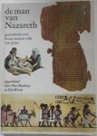 Bouhuys Mies, illustraties Worm Piet - De man van Nazareth Gezinsboek over leven land en volk van Jezus Met krantenknipsels