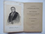 Hengel, W.A. Van. - Laatste leerredenen, aan mijne leerlingen van vroeger en later tijd opgedragen door W.A. Van Hengel.