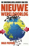 Ingo Piepers - De onvermijdelijkheid van een nieuwe wereldoorlog