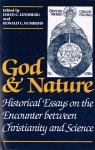 Lindberg, D.C. and R.L. Numbers - God & nature : historical essays on the encounter between Christianity and science