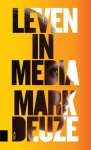 Mark Deuze - Leven in media