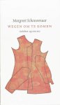 M. Schouwenaar - Wegen om te komen