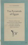Edwards I.E.S. - The pyramids of Egypt