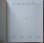 Wiegant, Wil; Beck, Hubert (tekst) - We are the mountains. We are the sea.