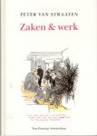 Straaten, Peter van - Zaken & werk [isbn 9789060129128]