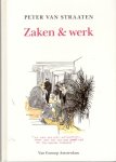 Straaten, Peter van - Zaken & werk [isbn 9789060129128]