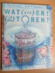 Wijs Ivo de & Tom Eyzenbach - Wat zit er in de toren !?