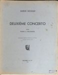 Milhaud, Darius: - Deuxième concerto pour piano et orchestre. Piano principal et réduction de l`orchestre pour un 2ème piano..
