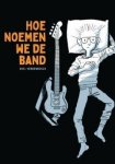 Roel Venderbosch - Hoe noemen we de band