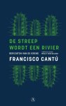 Francisco CantÃº - De streep wordt een rivier