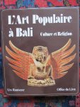 Ramseyer, Urs - L'ART POPULAIRE À BALI Culture et religion