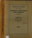  - Publications de la Société Historique et Archéologique dans le Limbourg á Maestricht