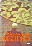Annemarie Schimmel - Wiederholte Spiegelungen : Gedichte