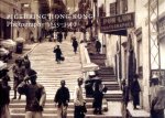WUE, Roberta - Picturing Hong Kong - Photography 1855-1910. WUE, Roberta - Picturing Hong Kong - Photography 1855-1910.