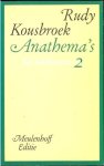 Rudy Kousbroek - Anathema's 2