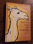 Evenhuis, Gertie - Geef mij maar een kameeltje