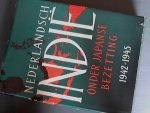 Brugmans, I. J. - Nederlandsch-Indie onder Japanse bezetting - Gegevens en documenten over de jaren 1942 1945