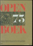 AP van den Hoek - Open boek '73 : jubileum en openingsuitgave van de R.H.S.T.L./R.M.T.S. te Boskoop : informatie over de problematiek van de groenwereld.