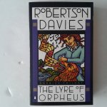 Davies, Robertson - The Lyre of Orpheus