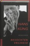 Küng, Hans - Bevochten vrijheid - memoires