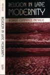 Neville, Robert Cummings - Religion in Late Modernity