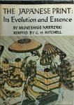 Muneshige Narazaki 52234 - The Japanese Print: Its Evolution and Essence