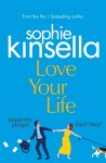 Sophie Kinsella 30711 - Love your life
