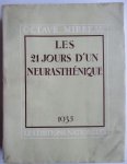 Octave Mirbeau - Les 21 jours d'un neurasthénique. (nr 2112/3750)