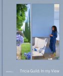Tricia Guild - Tricia Guild: In My View