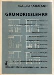 Stratemann, Siegfried - Grundrisslehre. Die Stockwerkswohnung