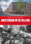 Herman de Liagre B hl - Amsterdam op de helling de strijd om de stadsvernieuwing
