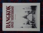 Beek, Steve van - BANGKOK ONLY YESTERDAY