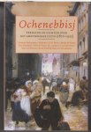 Verhoeff, Maurits;  Thijs Wierema - Ochenebbisj - verhalen en geintjes over het Amsterdamse getto [1870-1925]