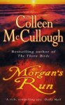 Colleen McCullough 24385 - Morgan's run