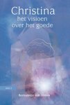 Bernadette von Dreien - Het visioen over het goede