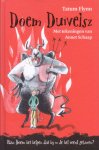 Flynn, Tatum (tekeningen: Annet Schaap) - Doem Duivelsz [Kan Doem het helpen dat hij in de hel werd geboren?]