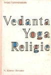 Yatiswaranda, Swami - Beschouwingen over vedanta, yoga en religie Yatiswaranda, Swami - Beschouwingen over vedanta, yoga en religie