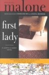 Michael Malone - First Lady Michael Malone - First Lady