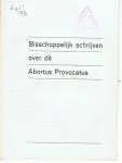 Redactie - Bisschoppelijk schrijven over de Abortus Provocatus