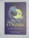 Marzi, Christoph - Malfuria, 1: Het schip der schaduwen