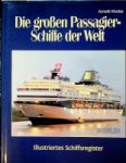 Kludas, A - Die Grossen Passagierschiffe der Welt 1997 edition