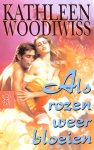 Woodiwiss, Kathleen - 3026 Als rozen weer bloeien