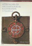 Mélanie Steiner - Approaches to Archaeological Illustration - A Handbook Practical Handbook 18