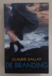 Gallay, Claudie - De branding