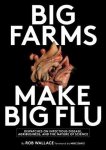 Rob Wallace - Big Farms Make Big Flu