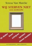 T. Van Marcke - Wij sterven niet