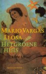 Mario Vargas Llosa 212264 - Het groene huis