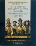 Bernhard Decker, Hällisch-Fränkisches Museum - Die Bildwerke des Mittelalters und der Frührenaissance, 1200-1565