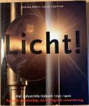 Blühm, Andreas en Lippincott, Louise - Licht! Het industriële tijdperk 1750-1900
